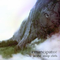 Emancipator, Safe In The Steep Cliffs