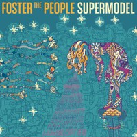 Foster The People, Supermodel