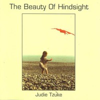 Judie Tzuke, The Beauty of Hindsight, Volume 1