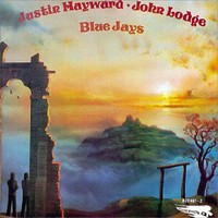 Justin Hayward & John Lodge, Blue Jays
