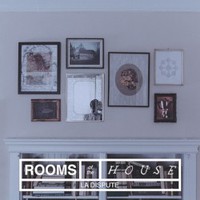 La Dispute, Rooms of the House