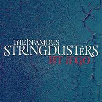The Infamous Stringdusters, Let It Go