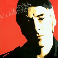 Paul Weller, Illumination