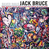 Jack Bruce, Silver Rails