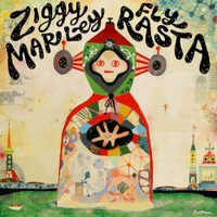 Ziggy Marley, Fly Rasta