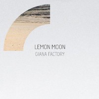 Giana Factory, Lemon Moon