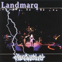 Landmarq, Aftershock