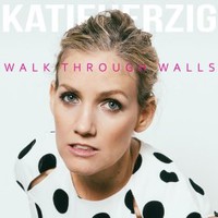 Katie Herzig, Walk Through Walls