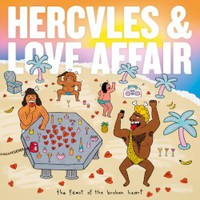 Hercules and Love Affair, The Feast Of The Broken Heart