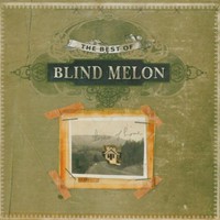 Blind Melon, Tones of Home: The Best of Blind Melon