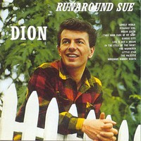 Dion, Runaround Sue