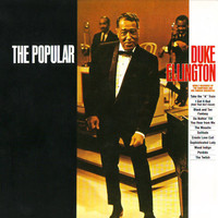 Duke Ellington, The Popular Duke Ellington