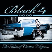 Black4, The Tales of Cuatro Negro