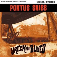 Pontus Snibb, Wreck of Blues