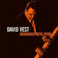 David Vest, Roadhouse Revelation
