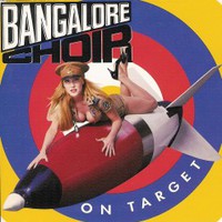 Bangalore Choir, On Target
