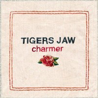 Tigers Jaw, Charmer