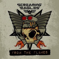 Screaming Eagles, From The Flames