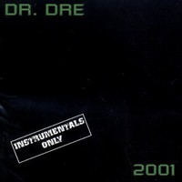 Dr. Dre, 2001: Instrumentals Only