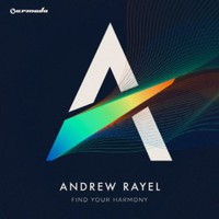 Andrew Rayel, Find Your Harmony