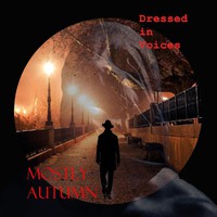 Mostly Autumn, Dressed in Voices