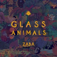 Glass Animals, ZABA