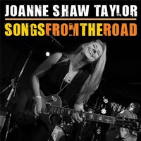 Joanne Shaw Taylor, Songs from the Road