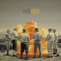 Phish, Fuego