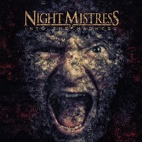 Night Mistress, Into The Madness