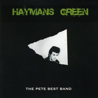 The Pete Best Band, Hayman's Green