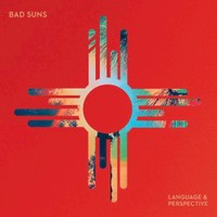 Bad Suns, Language & Perspective