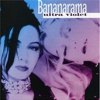 Bananarama, Ultra Violet