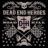 Dead End Heroes, Roadkill