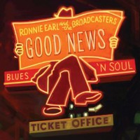 Ronnie Earl & The Broadcasters, Good News