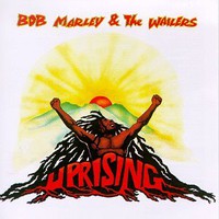 Bob Marley & The Wailers, Uprising