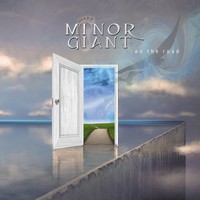 Minor Giant, On the Road