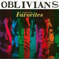 Oblivians, Popular Favorites