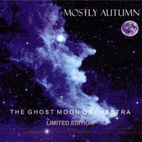 Mostly Autumn, The Ghost Moon Orchestra
