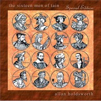 Allan Holdsworth, The Sixteen Men of Tain