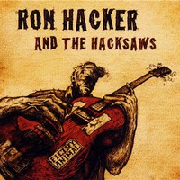 Ron Hacker and the Hacksaws, Filthy Animal