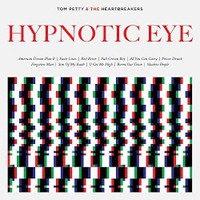 Tom Petty and The Heartbreakers, Hypnotic Eye