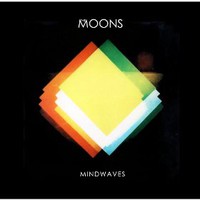 The Moons, Mindwaves