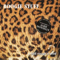 Boogie Stuff, ... Still Rough'n Wild 2