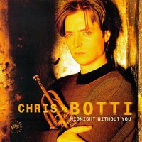 Chris Botti, Midnight Without You