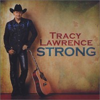 Tracy Lawrence, Strong