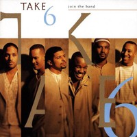 Take 6, Join the Band