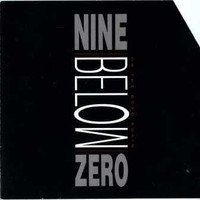 Nine Below Zero, On The Road Again