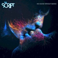 The Script, No Sound Without Silence
