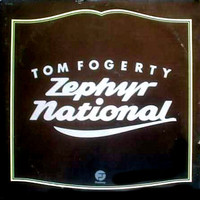 Tom Fogerty, Zephyr National