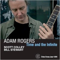 Adam Rogers, Time and the Infinite